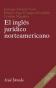 EL INGLES JURIDICO NORTEAMERICANO